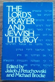 Cover of: The Lord's Prayer and Jewish liturgy