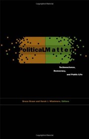 Cover of: Political Matter: Technoscience, Democracy, and Public Life