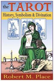 Cover of: The Tarot: History, Symbolism, and Divination