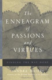 The enneagram of passions and virtues by Sandra Maitri