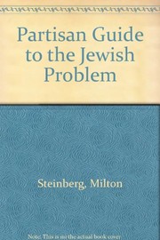 Cover of: A partisan guide to the Jewish problem