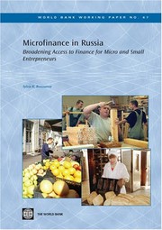 Cover of: Microfinance in Russia: broadening access to finance for micro and small entrepreneurs