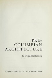 Pre-Columbian architecture by Donald Robertson