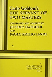 Cover of: Carlo Goldoni's The servant of two masters by Jeffrey Hatcher