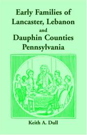 Cover of: Early families of Lancaster, Lebanon & Dauphin counties, Pennsylvania