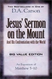 Cover of: Jesus' Sermon on the Mount: And His Confrontation With the World  by D. A. Carson