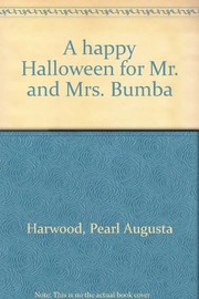 Cover of: A happy Halloween for Mr. and Mrs. Bumba.