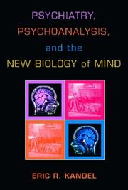 Cover of: Psychiatry, Psychoanalysis, And The New Biology Of Mind