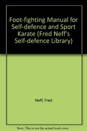 Cover of: Foot-fighting manual for self-defense and sport karate