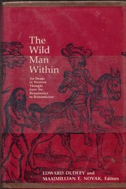 Cover of: The wild man within: an image in Western thought from the Renaissance to romanticism