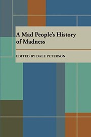 Cover of: A Mad people's history of madness