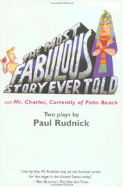 Cover of: The most fabulous story ever told: and, Mr. Charles, currently of Palm Beach : two plays