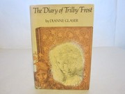 Cover of: The diary of Trilby Frost