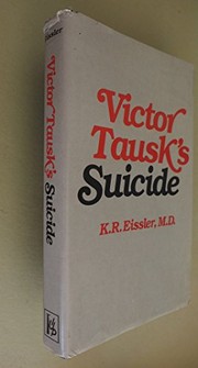 Victor Tausk's suicide by K. R. Eissler