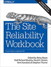 Cover of: The Site Reliability Workbook: Practical Ways to Implement SRE