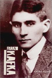 Franz Kafka by Jeremy D. Adler