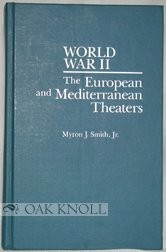 Cover of: World War II, the European and Mediterranean theaters: an annotated bibliography