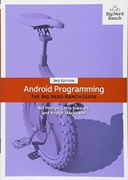 Android Programming: The Big Nerd Ranch Guide (3rd Edition) (Big Nerd Ranch Guides) by Bill Phillips, Chris Stewart, Kristin Marsicano