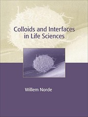 Cover of: Colloids and interfaces in life sciences