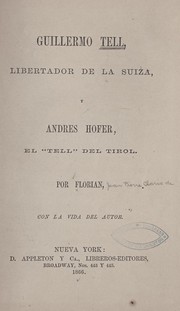 Cover of: Guillermo Tell, libertador de la Suiza
