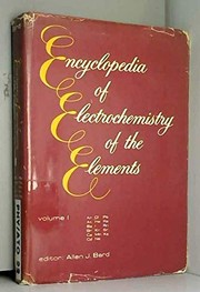 Encyclopedia of Electrochemistry of the Elements by Allen J. Bard