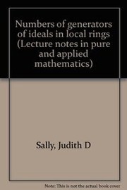 Numbers of generators of ideals in local rings by Judith D. Sally