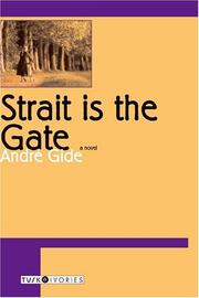 Cover of: Strait is the gate by André Gide