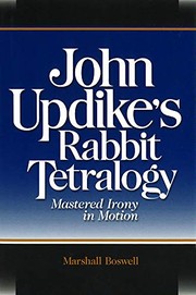 John Updike's Rabbit tetralogy by Marshall Boswell