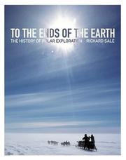 Cover of: To the Ends of the Earth: The History of Polar Exploration (Lecture Notes in Computer Science)