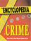 Cover of: The Encyclopedia of Crime