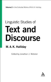 Linguistic studies of text and discourse by Michael Halliday