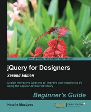 Cover of: jQuery for Designers : Beginners Guide, 2nd Edition