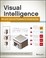 Cover of: Visual Intelligence: Microsoft Tools and Techniques for Visualizing Data