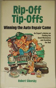 Cover of: Rip-off, tip-offs: winning the auto repair game
