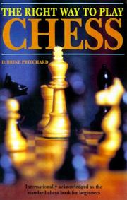 Cover of: The Right Way to Play Chess