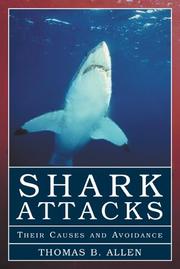 Cover of: Shark Attacks: Their Causes and Avoidance