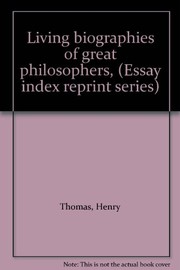 Cover of: Living biographies of great philosophers
