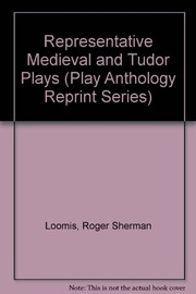 Cover of: Representative medieval and Tudor plays