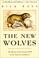 Cover of: The New Wolves