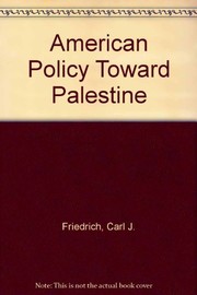 Cover of: American policy toward Palestine