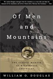 Of men and mountains by William O. Douglas