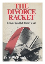Cover of: The divorce racket.