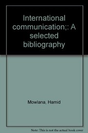International communication by Hamid Mowlana