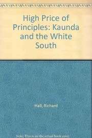 The high price of principles by Richard Seymour Hall