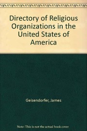 Cover of: Directory of religious organizations in the United States of America by compiled by the editorial staff of McGrath Publishing Company ; James V. Geisendorfer, editorial consultant.