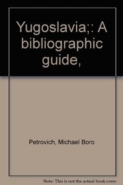 Cover of: Yugoslavia: a bibliographic guide