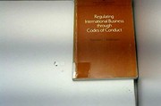 Cover of: Regulating international business through codes of conduct