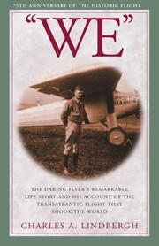 Cover of: "WE": The Daring Flyer's Remarkable Life Story and his Account of the Transatlantic Flight that Shook The World