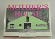 Cover of: Mother's house: the evolution of Vanna Venturi's house in Chestnut Hill