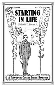 Cover of: Starting in life: a turn-of-the-century career handbook